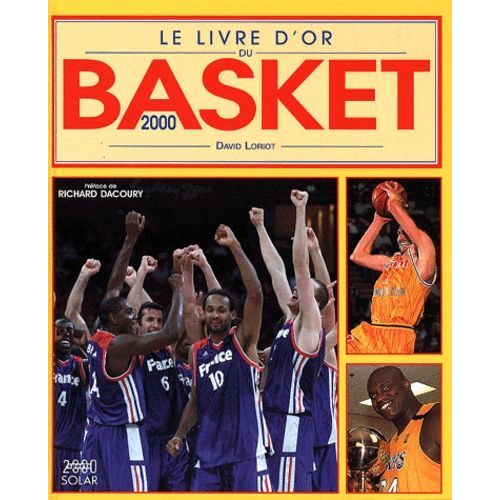 Le Livre D'or Du Basket - Edition 2000