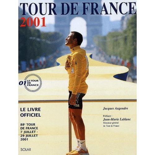 Tour De France 2001 - 88eme Tour De France 7 Juillet-29 Juillet, Le Livre Officiel