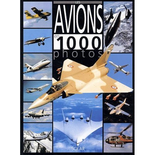 Les Avions En 1 000 Photos