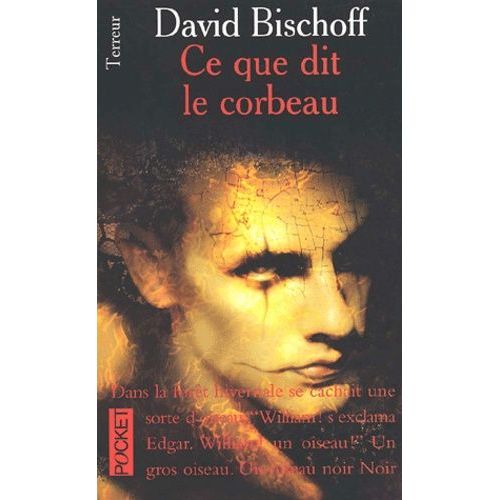 Ce Que Dit Le Corbeau