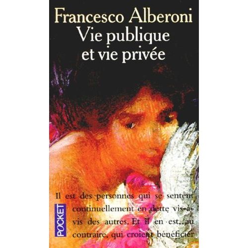 Vie Publique Et Vie Privee