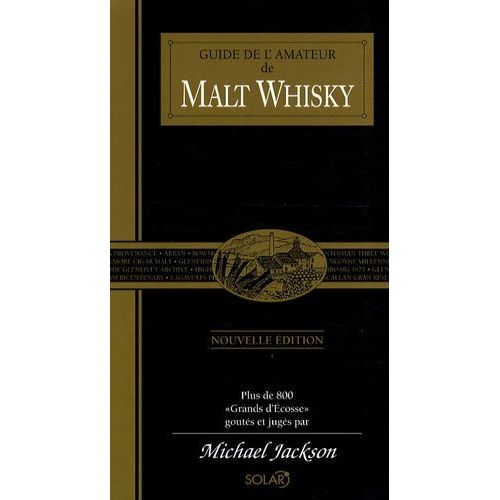 Guide De L'amateur De Malt Whisky