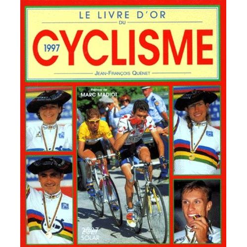 Le Livre D'or Du Cyclisme 1997