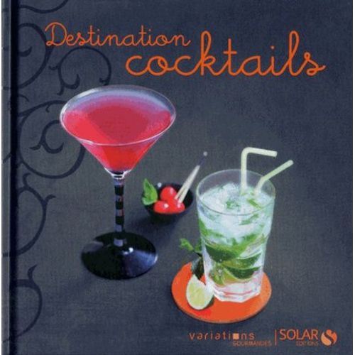 Destination Cocktails
