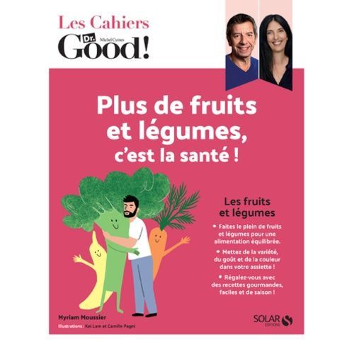 Plus De Fruits Et Plus De Légumes, C'est La Santé !