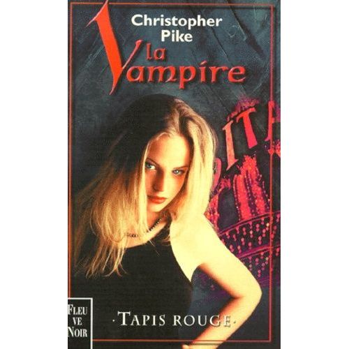 La Vampire Tome 3 - Tapis Rouge