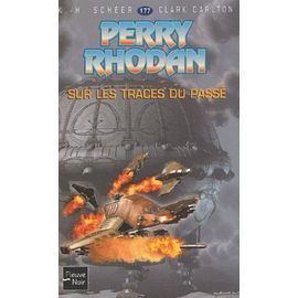 Sur Les Traces Du Passé - Perry Rhodan N° 177