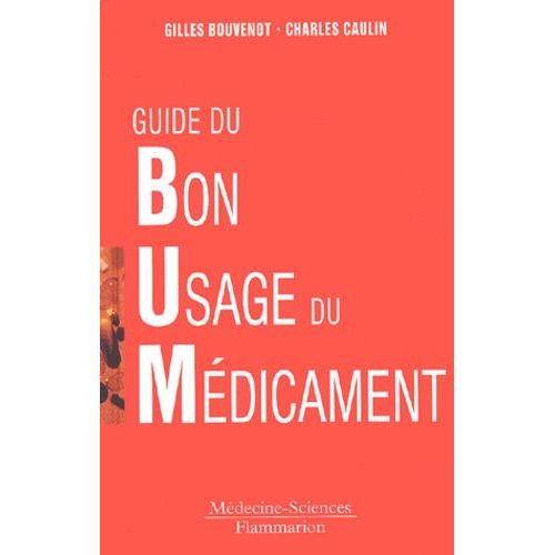 Guide Du Bon Usage Du Médicament