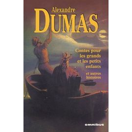 Contes Pour Les Grands Et Les Petits Et Autres Histoires