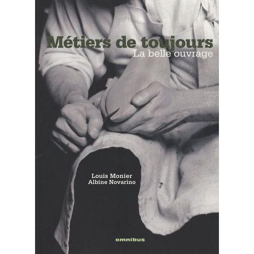 Métiers De Toujours - La Belle Ouvrage