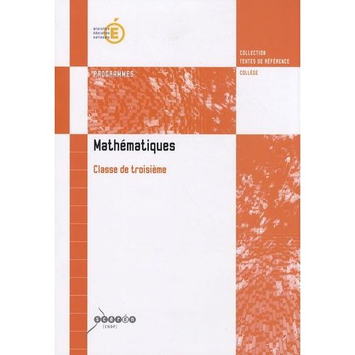 Mathématiques - Programmes Classe De Troisième