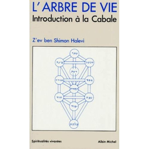 L'arbre De Vie - Introduction A La Cabale