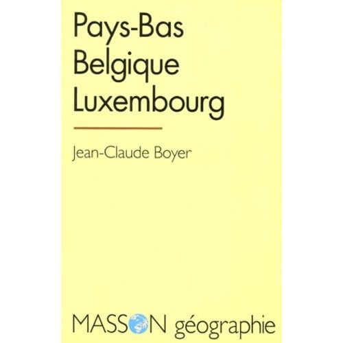 Pays-Bas, Belgique, Luxembourg