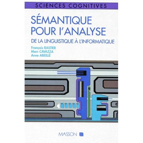 Semantique Pour L'analyse - De La Linguistique A L'informatique