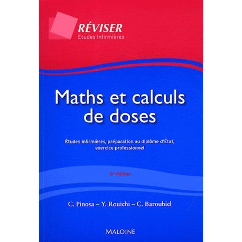 Maths Et Calculs De Doses - Etudes Infirmières, Préparation Au Diplôme D'etat, Exercice Professionnel