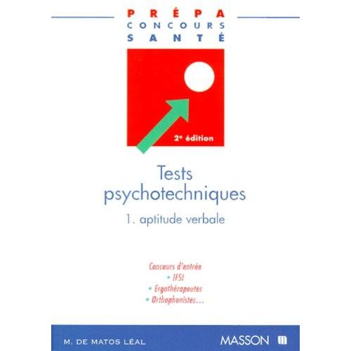 Tests Psychotechniques - Tome 1, Aptitude Verbale, 2ème Édition
