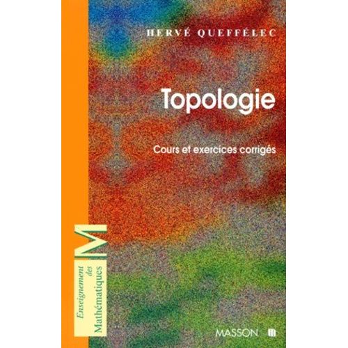 Topologie - Cours Et Exercices Corriges