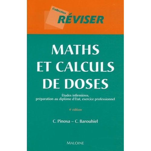 Maths Et Calculs De Doses - Etudes Infirmières, Préparation Au Diplôme D'etat, Exercice Professionnel