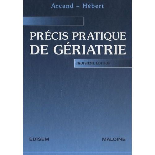 Précis Pratique De Gériatrie