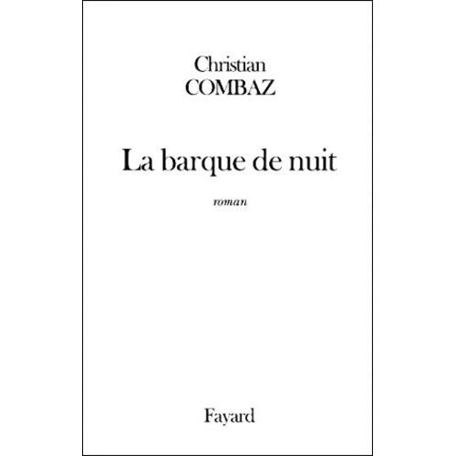 La Barque De Nuit