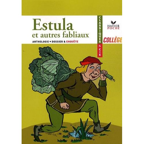 Estula Et Autres Fabliaux Du Moyen Âge