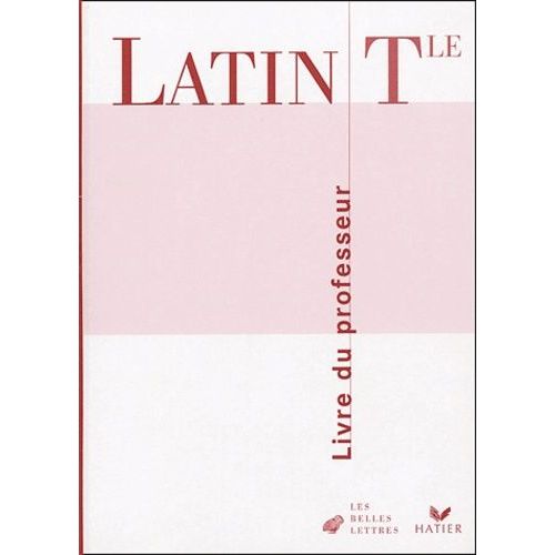 Latin Tle - Livre Du Professeur