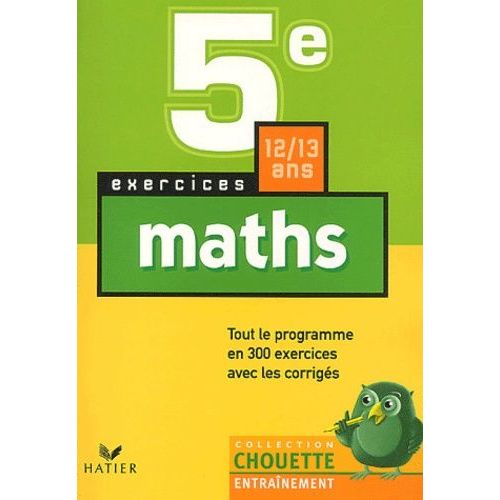Mathématiques 5e - Exercices De Base Conformes Au Programme De 1997