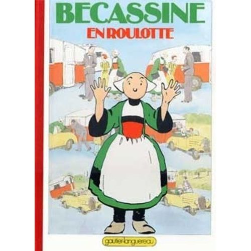 Bécassine Tome 24 - Bécassine En Roulotte