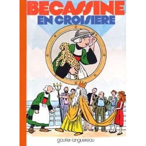 Bécassine Tome 21 - Bécassine En Croisière