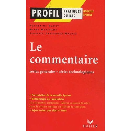 Le Commentaire - Séries Générales, Séries Technologiques