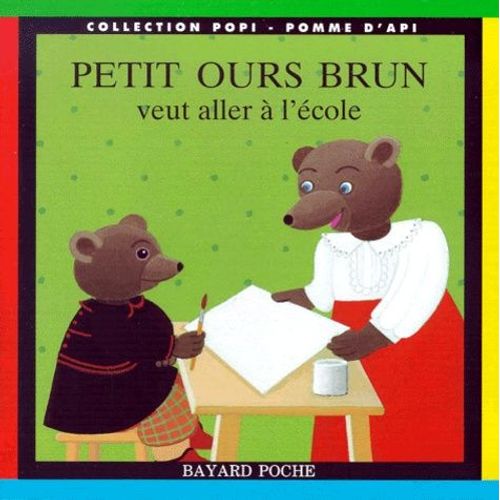 Petit Ours Brun Veut Aller À L'école