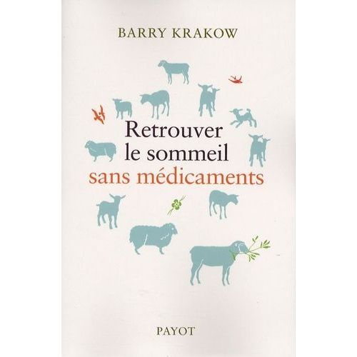Retrouver Le Sommeil Sans Médicaments