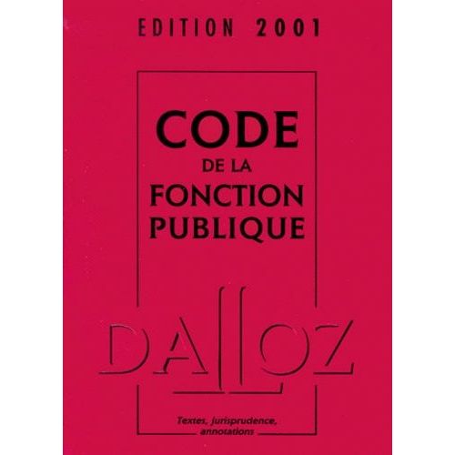 Code De La Fonction Publique 2001 - 2eme Edition