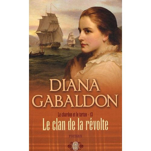 Le Chardon Et Le Tartan Tome 13 - Le Clan De La Révolte