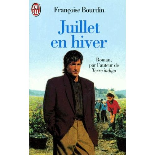 Juillet En Hiver - Tome 3, Les Vendanges De Juillet