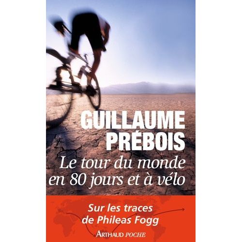 Le Tour Du Monde En 80 Jours Et À Vélo