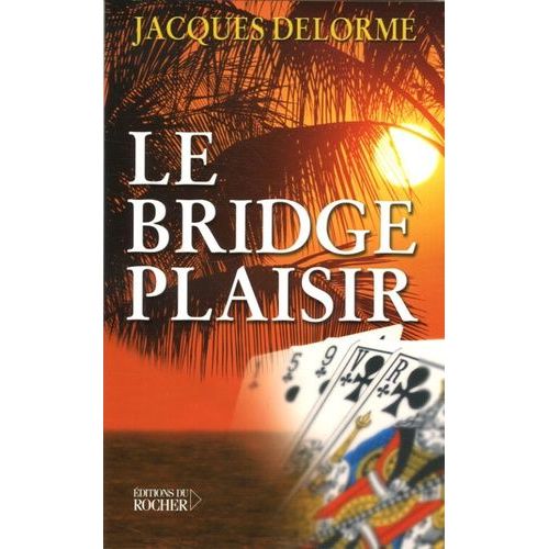 Le Bridge Plaisir