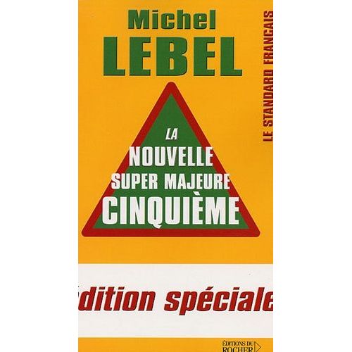 La Nouvelle Super Majeure Cinquième - Edition Spéciale