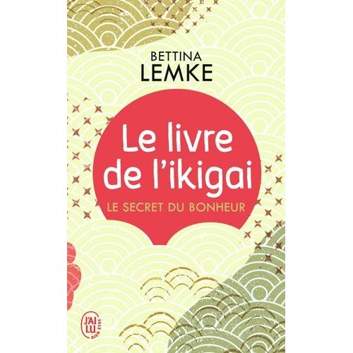 Le Livre De L'ikigai - Le Secret Du Bonheur