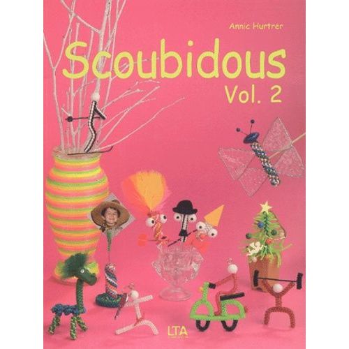 Scoubidous - Tome 2