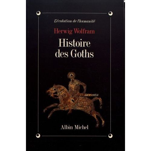 Histoire Des Goths