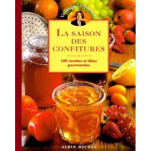 La Saison Des Confitures