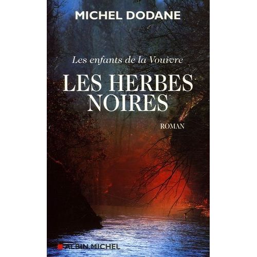 Les Enfants De La Vouivre Tome 2 - Les Herbes Noires