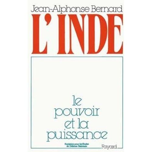 L'inde - Le Pouvoir Et La Puissance