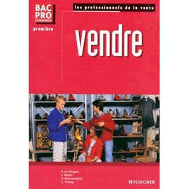 Vendre, Bac Pro Commerce, Première