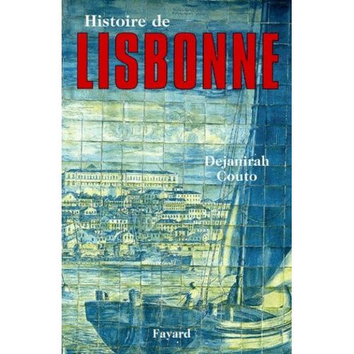 Histoire De Lisbonne