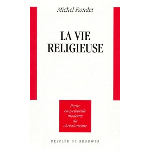 La Vie Religieuse