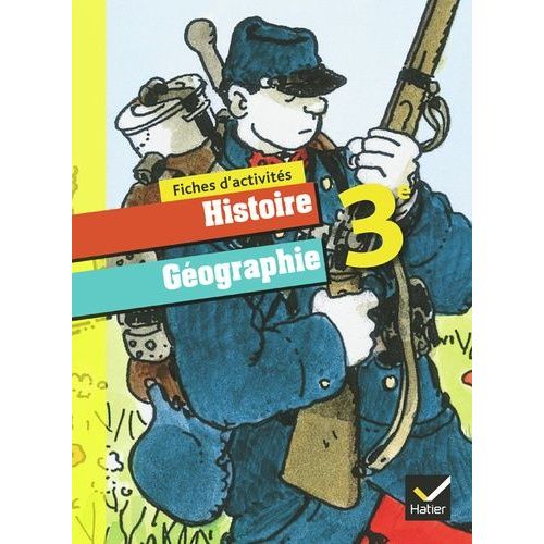 Histoire-Géographie 3e - Fiches D'activités