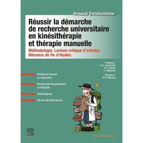Réussir La Démarche De Recherche Universitaire En Kinésithérapie Et Thérapie Manuelle - Méthodologie, Lecture Critique D'articles, Mémoire De Fin D'études