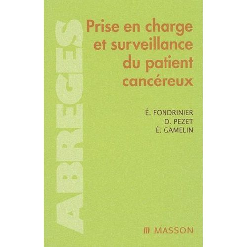 Prise En Charge Et Surveillance Du Patient Cancéreux